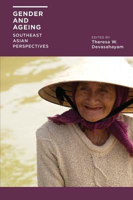 Gender and Ageing: Southeast Asian Perspectives - cover