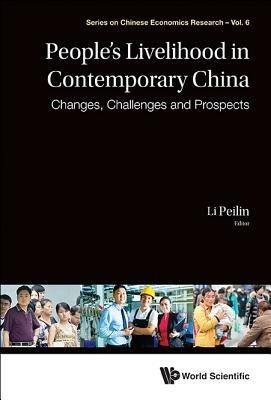 People's Livelihood In Contemporary China: Changes, Challenges And Prospects - cover