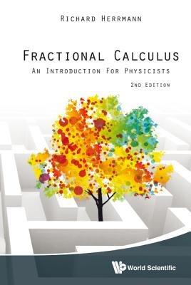 Fractional Calculus: An Introduction For Physicists (2nd Edition) - Richard Herrmann - cover
