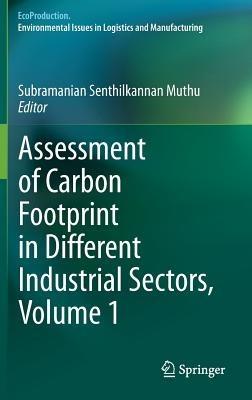 Assessment of Carbon Footprint in Different Industrial Sectors, Volume 1 - cover