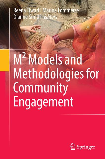 M² Models and Methodologies for Community Engagement