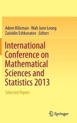 International Conference on Mathematical Sciences and Statistics 2013: Selected Papers - cover