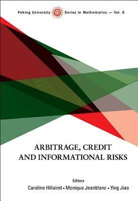 Arbitrage, Credit And Informational Risks - cover