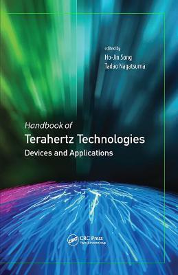 Handbook of Terahertz Technologies: Devices and Applications - cover