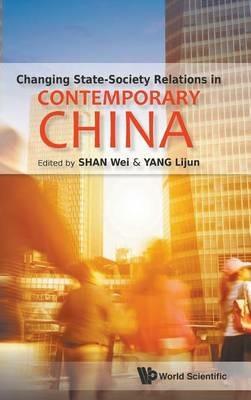 Changing State-society Relations In Contemporary China - cover