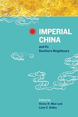 Imperial China and Its Southern Neighbours - cover