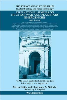 International Seminar On Nuclear War And Planetary Emergencies - 46th Session: The Role Of Science In The Third Millennium - cover