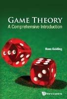 Game Theory: A Comprehensive Introduction - Hans Keiding - cover