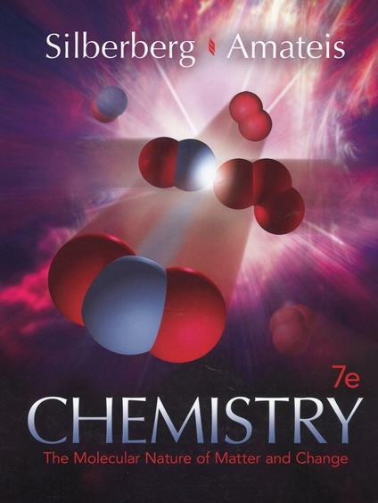 Chemistry. The molecular nature of matter and change - Martin S. Silberberg,Patricia Amateis - copertina