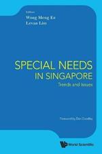 Special Needs In Singapore: Trends And Issues