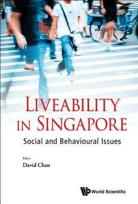 Liveability In Singapore: Social And Behavioural Issues - cover