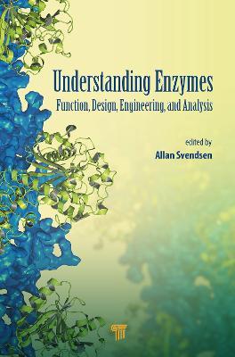 Understanding Enzymes: Function, Design, Engineering, and Analysis - cover