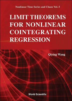 Limit Theorems For Nonlinear Cointegrating Regression - Qiying Wang - cover