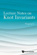 Lecture Notes On Knot Invariants
