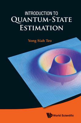 Introduction To Quantum-state Estimation - Yong Siah Teo - cover