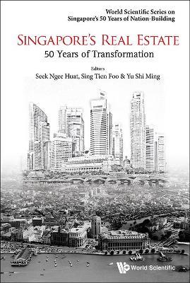 Singapore's Real Estate: 50 Years Of Transformation - cover