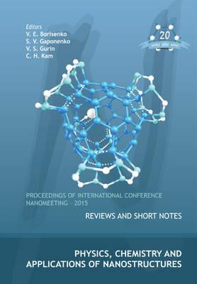 Physics, Chemistry And Applications Of Nanostructures - Proceedings Of The International Conference Nanomeeting - 2015 - cover