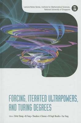 Forcing, Iterated Ultrapowers, And Turing Degrees - cover