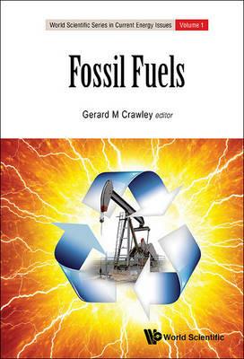Fossil Fuels: Current Status And Future Directions - cover