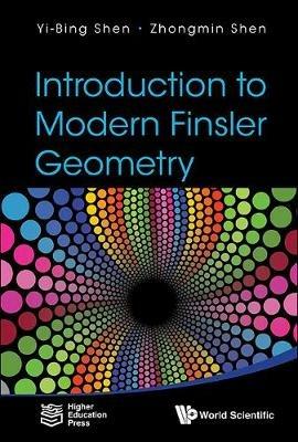 Introduction To Modern Finsler Geometry - Yi-Bing Shen,Zhongmin Shen - cover