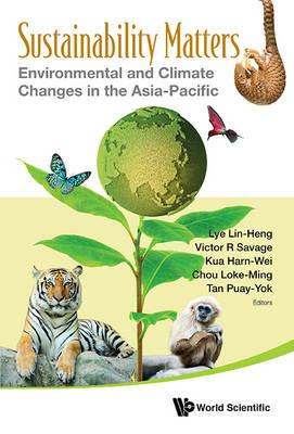 Sustainability Matters: Environmental And Climate Changes In The Asia-pacific - cover