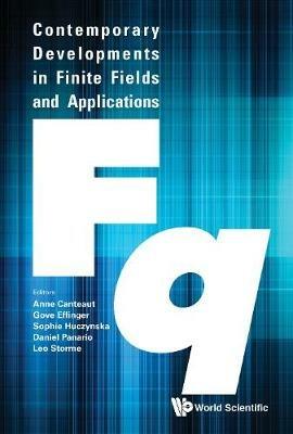Contemporary Developments In Finite Fields And Applications - cover