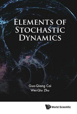 Elements Of Stochastic Dynamics - Guo-qiang Cai,Weiqiu Zhu - cover