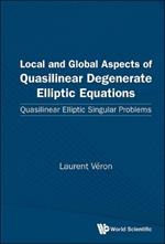 Local And Global Aspects Of Quasilinear Degenerate Elliptic Equations: Quasilinear Elliptic Singular Problems