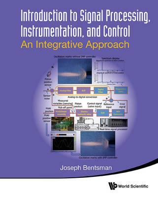 Introduction To Signal Processing, Instrumentation, And Control: An Integrative Approach - Joseph Bentsman - cover