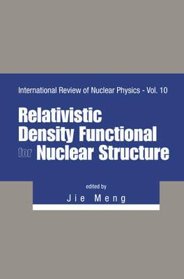 Relativistic Density Functional For Nuclear Structure - cover