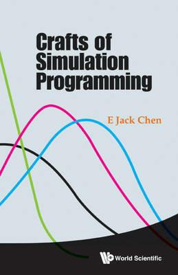 Crafts Of Simulation Programming - E Jack Chen - cover