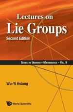 Lectures On Lie Groups