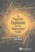 Population Explosion And Other Mathematical Puzzles, The - Richard I Hess - cover