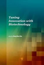Tuning Innovation with Biotechnology