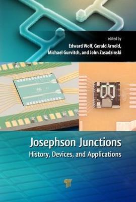 Josephson Junctions: History, Devices, and Applications - cover