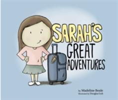 Sarah's Great Adventures - Madeline Beale - cover