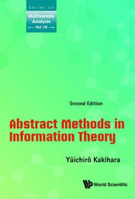 Abstract Methods In Information Theory - Yuichiro Kakihara - cover