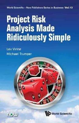 Project Risk Analysis Made Ridiculously Simple - Lev Virine,Michael Trumper - cover