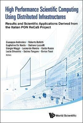 High Performance Scientific Computing Using Distributed Infrastructures - cover