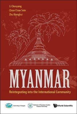 Myanmar: Reintegrating Into The International Community - cover