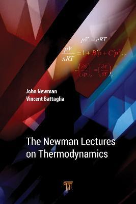 The Newman Lectures on Thermodynamics - John S. Newman,Vincent S. Battaglia - cover