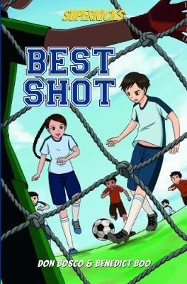 Superkicks: Best Shot - Don Bosco,Benedict Boo - cover