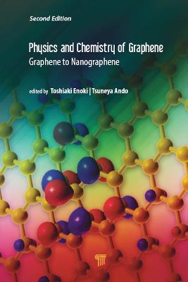 Physics and Chemistry of Graphene (Second Edition): Graphene to Nanographene - cover
