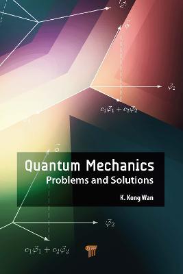 Quantum Mechanics: Problems and Solutions - cover