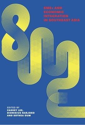 SMEs and Economic Integration in Southeast Asia - cover
