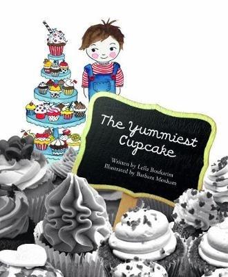 The Yummiest Cupcake - Leila Boukarim - cover