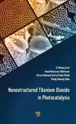 Nanostructured Titanium Dioxide in Photocatalysis - cover