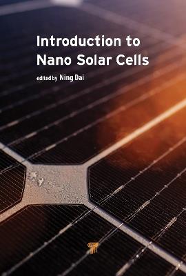 Introduction to Nano Solar Cells - Ning Dai - cover