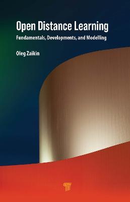 Open Distance Learning: Fundamentals, Developments, and Modelling - Oleg Zaikin - cover