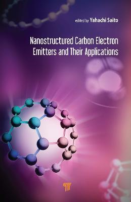 Nanostructured Carbon Electron Emitters and Their Applications - cover